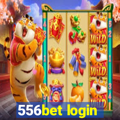 556bet login